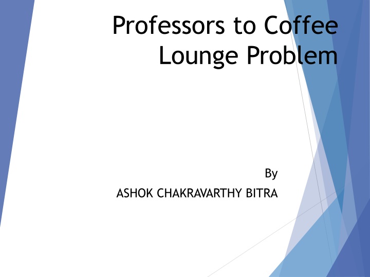 professors to coffee lounge problem