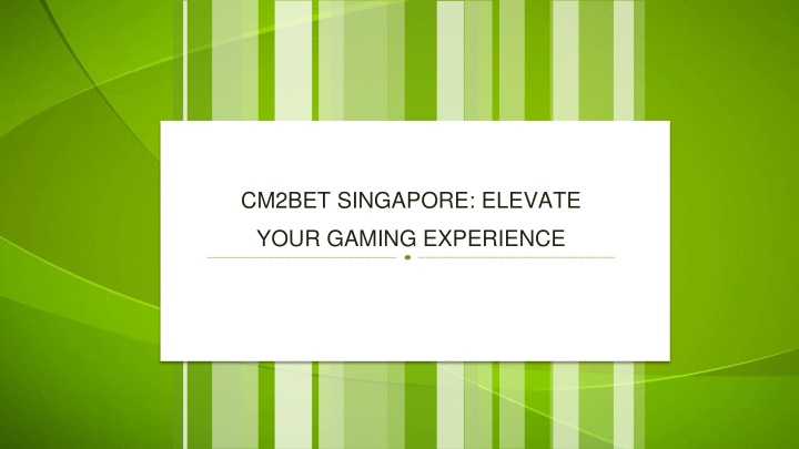 cm2bet singapore elevate