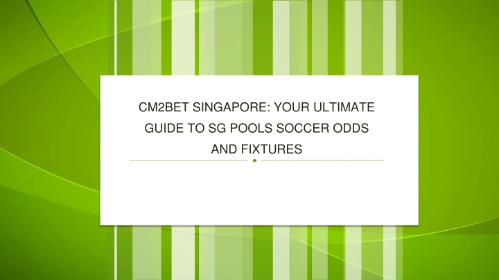 cm2bet singapore your ultimate