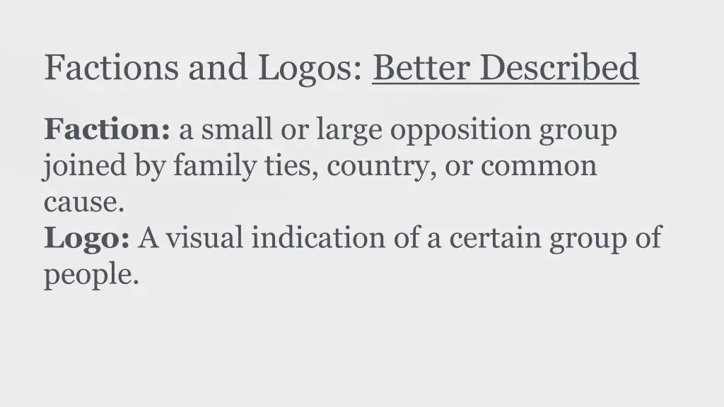 factions and logos better described