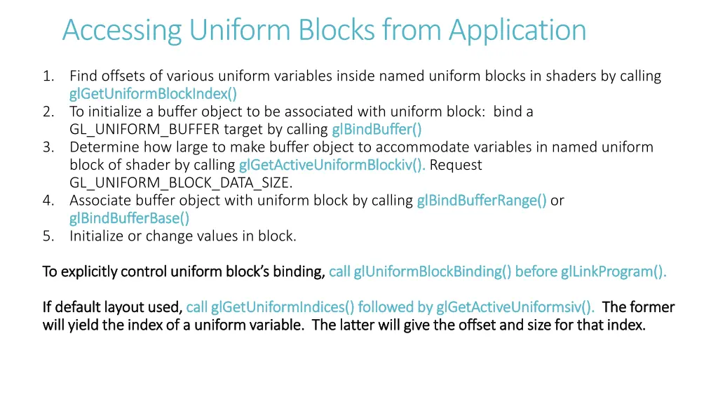 accessing uniform blocks from application