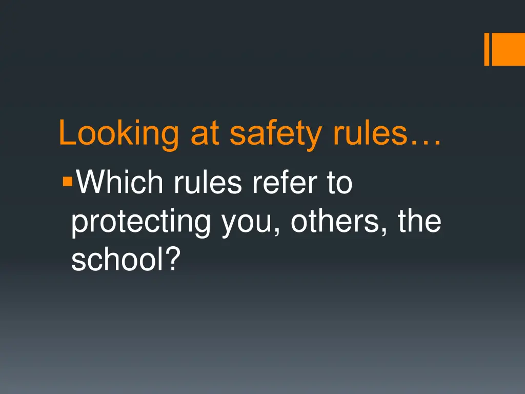 looking at safety rules which rules refer