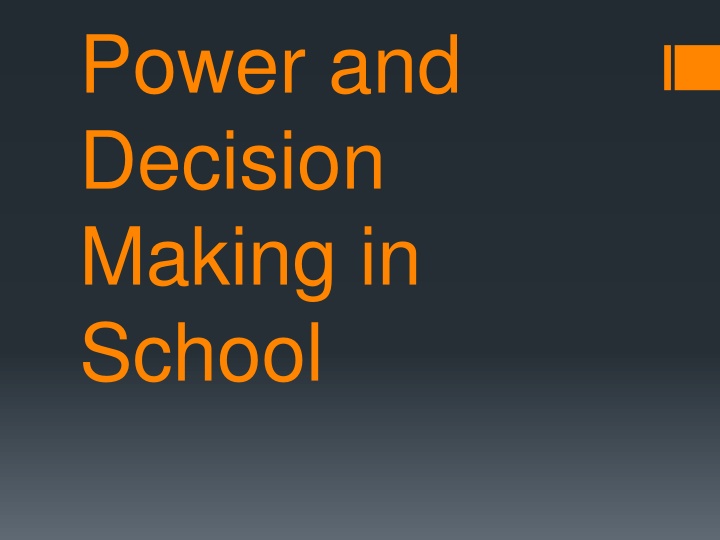 power and decision making in school