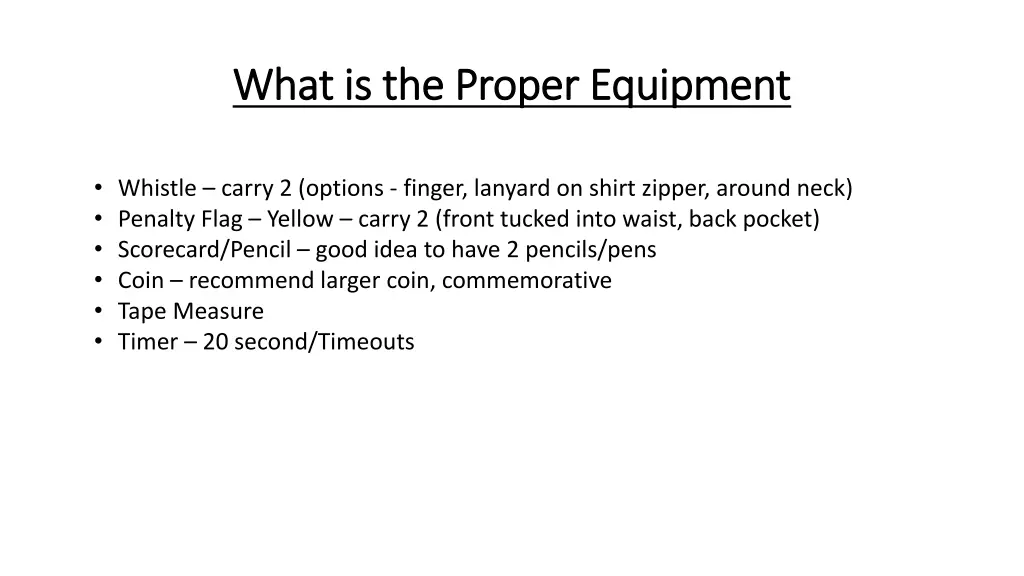 what is the proper equipment what is the proper