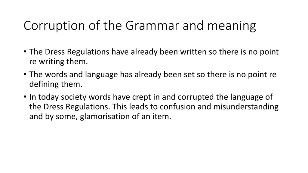 corruption of the grammar and meaning