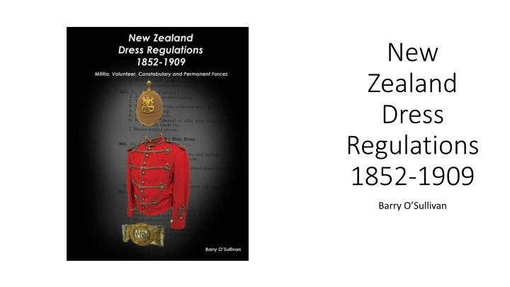 new zealand dress regulations 1852 1909