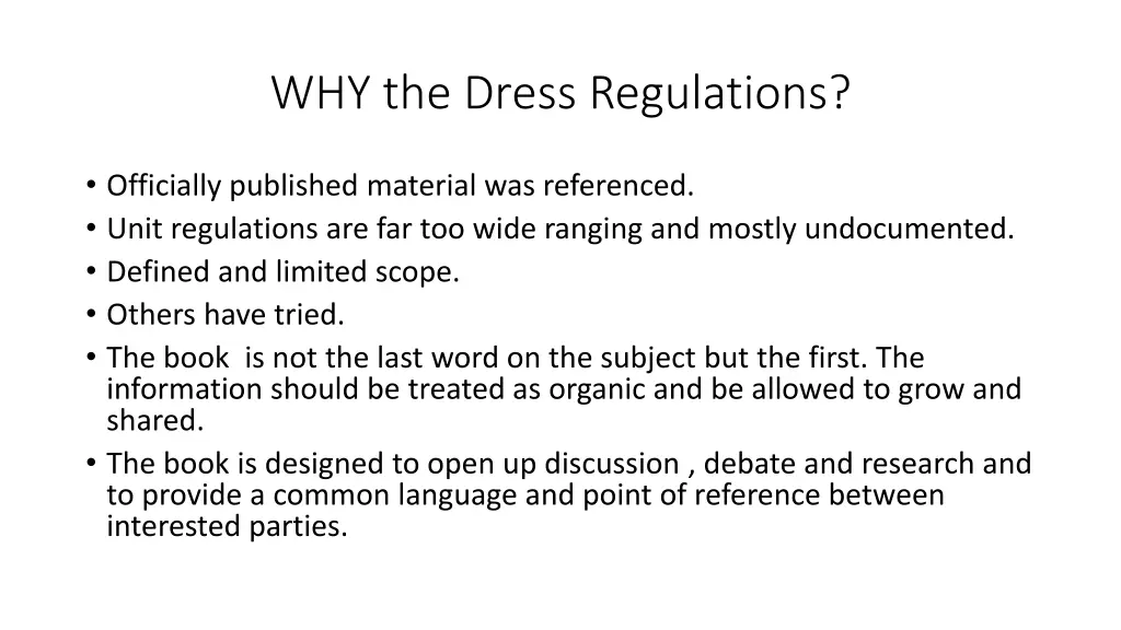 why the dress regulations