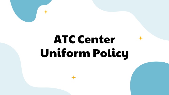 atc center uniform policy