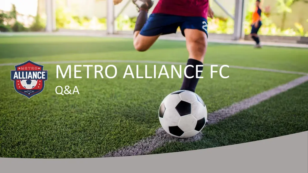 metro alliance fc q a