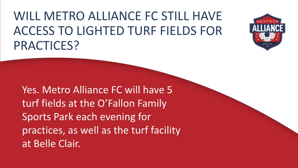 will metro alliance fc still have access