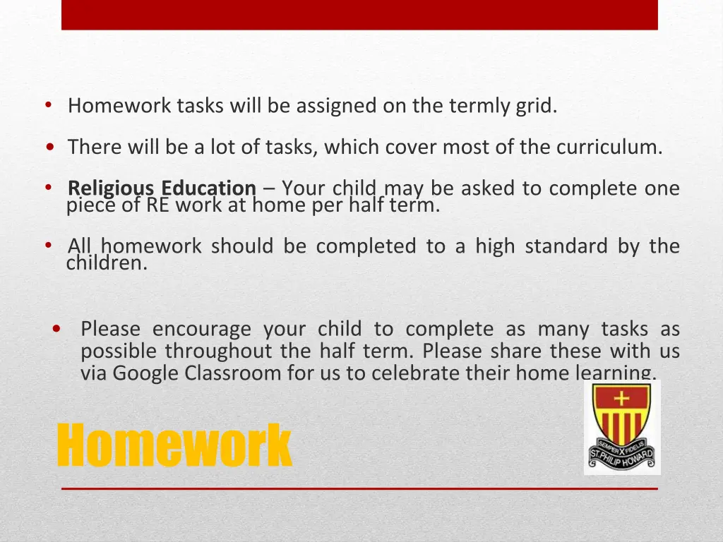 homework tasks will be assigned on the termly grid