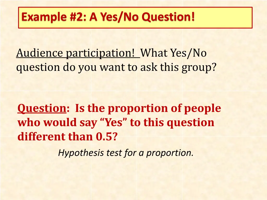 example 2 a yes no question