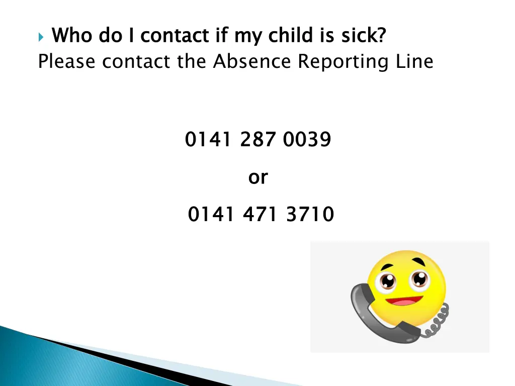 who do i contact if my child is sick please