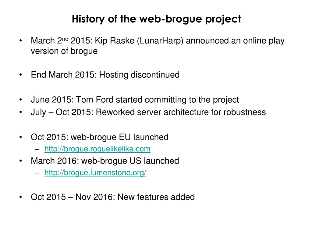 history of the web brogue project