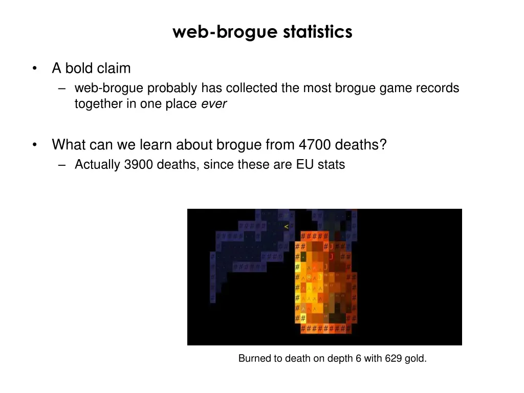 web brogue statistics