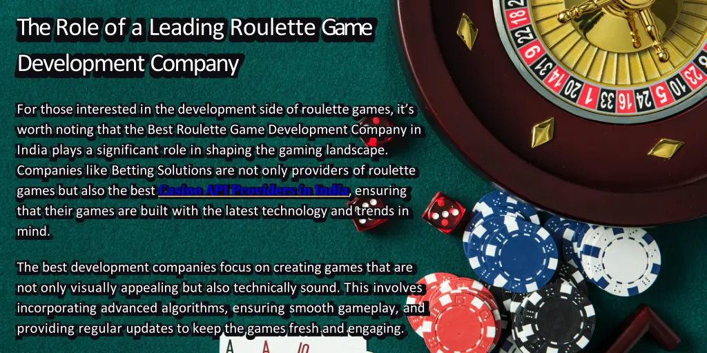 the role of a leading roulette game development