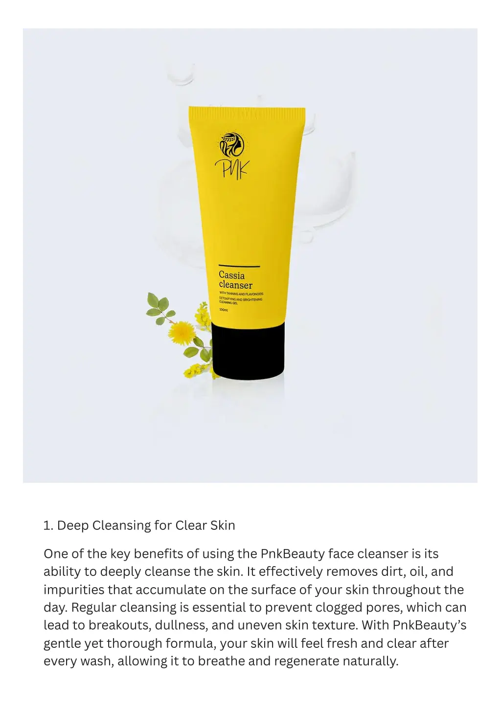 1 deep cleansing for clear skin