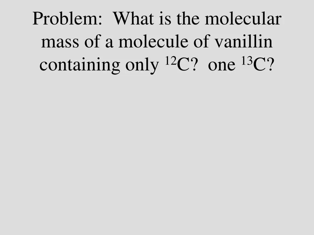 problem what is the molecular mass of a molecule