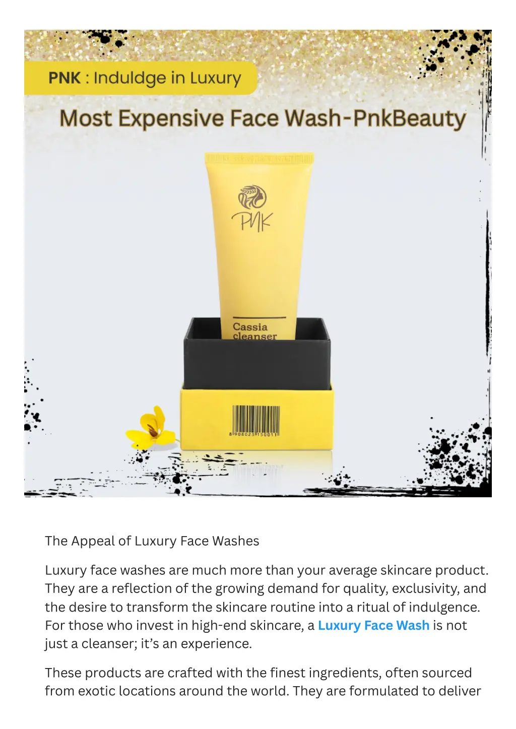 the appeal of luxury face washes