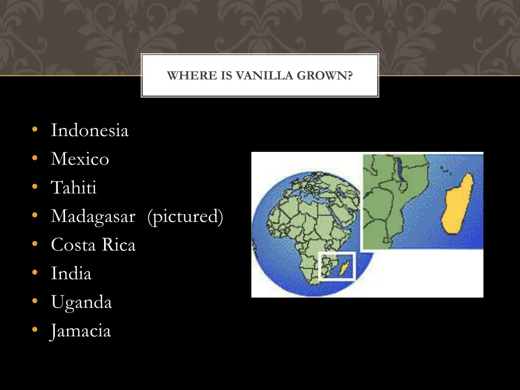 where is vanilla grown