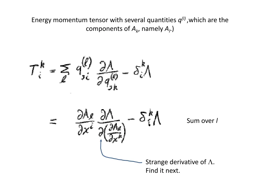 energy momentum tensor with several quantities