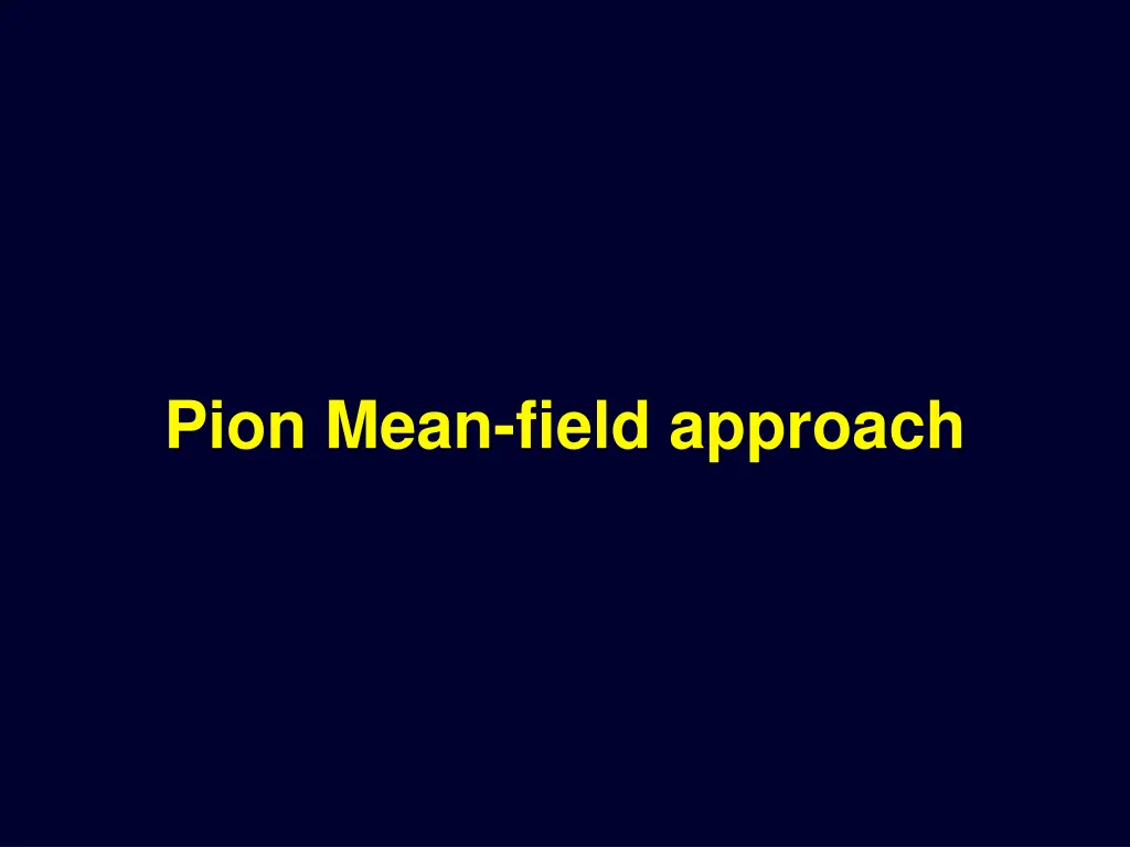 pion mean field approach