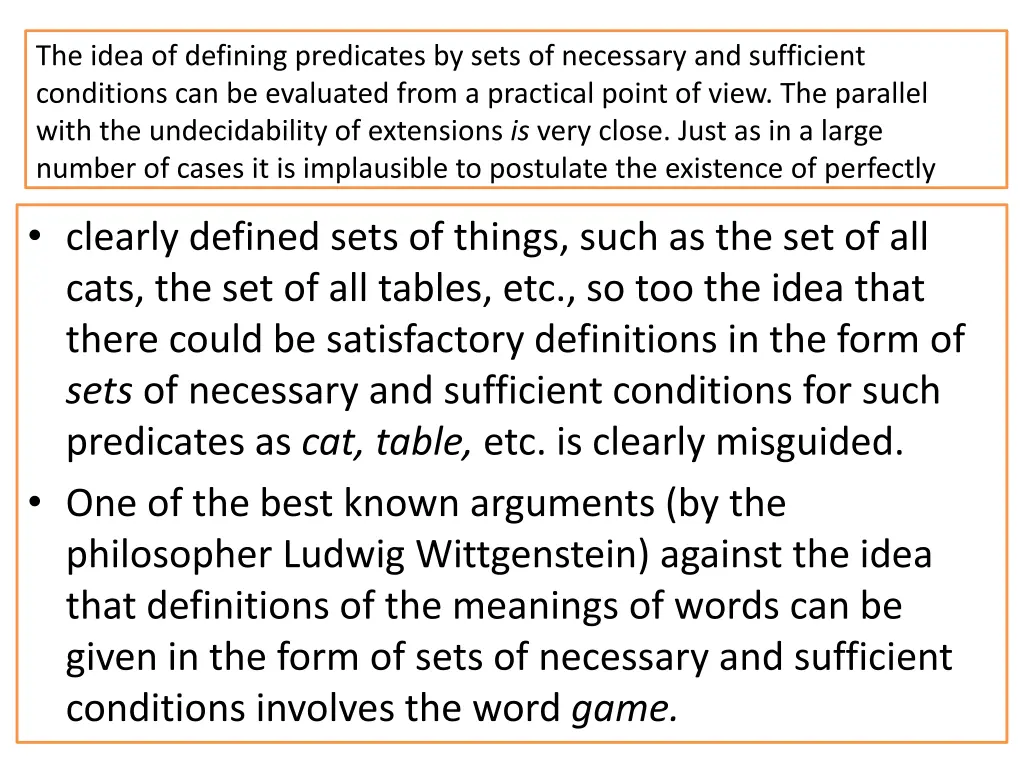 the idea of defining predicates by sets