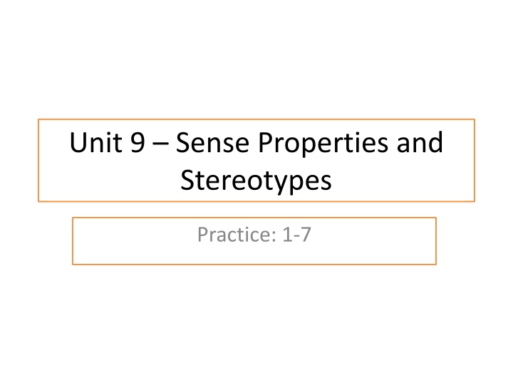 unit 9 sense properties and stereotypes