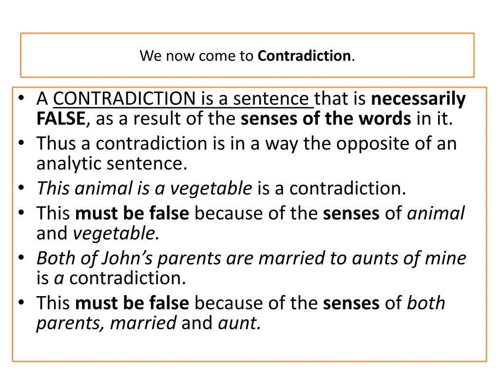 we now come to contradiction