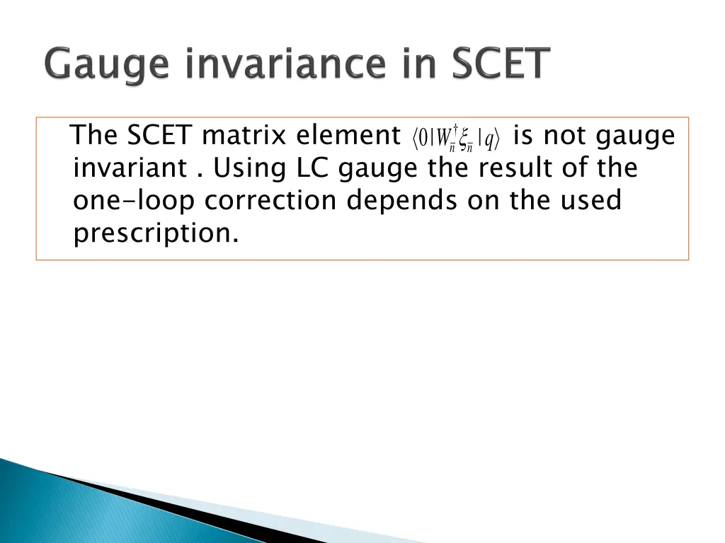 the scet matrix element invariant using lc gauge