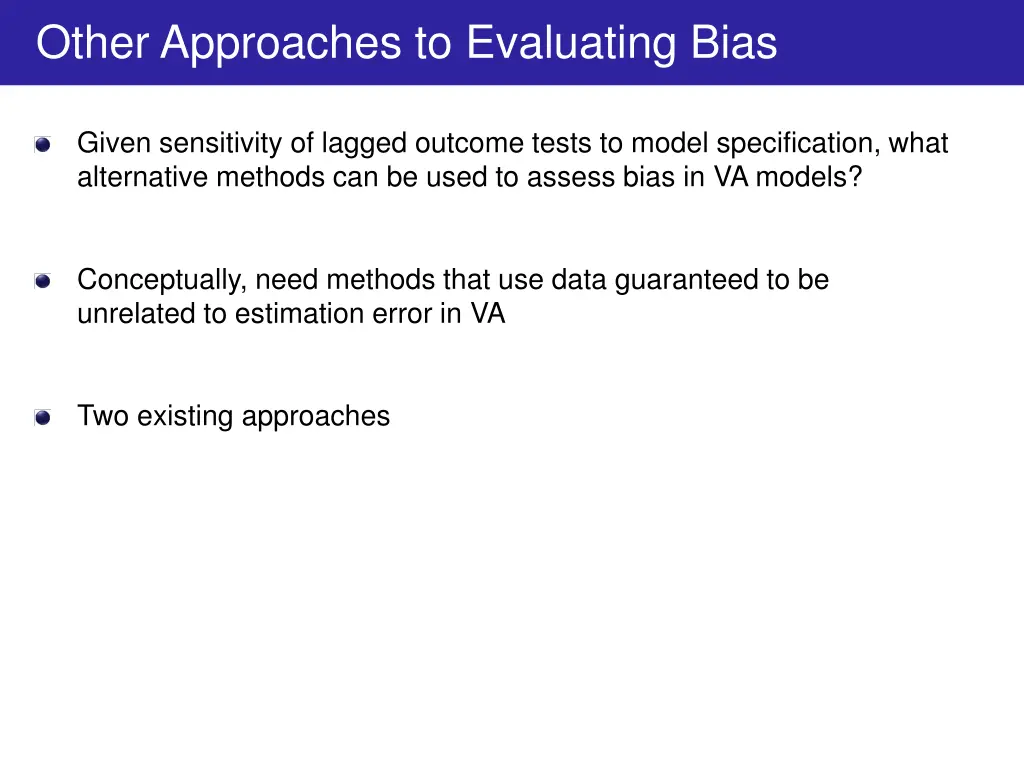 other approaches to evaluating bias