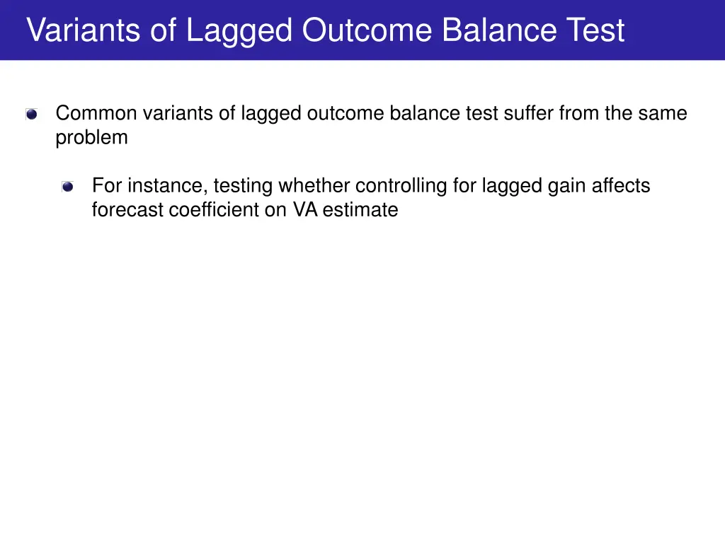 variants of lagged outcome balance test