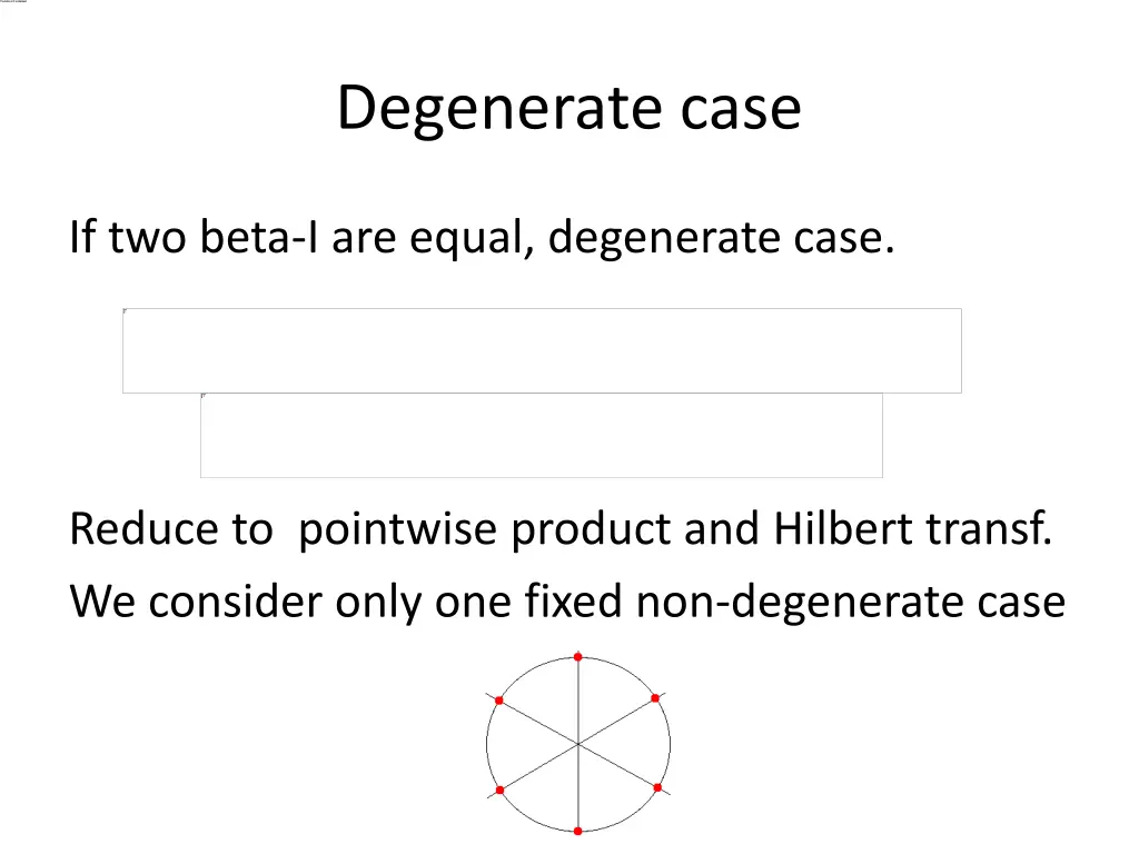 degenerate case