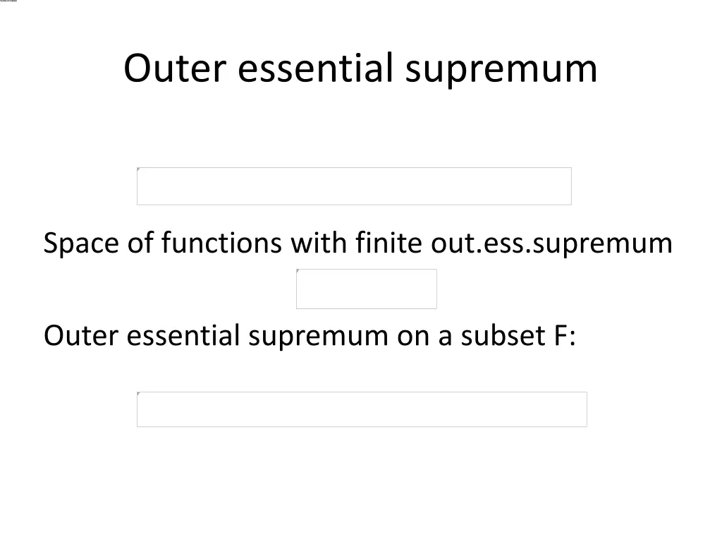 outer essential supremum