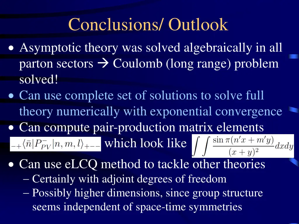 conclusions outlook asymptotic theory was solved