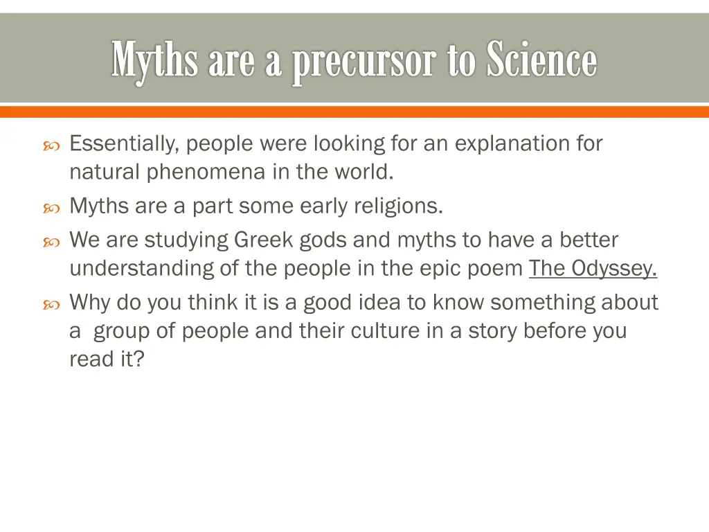 myths are a precursor to science