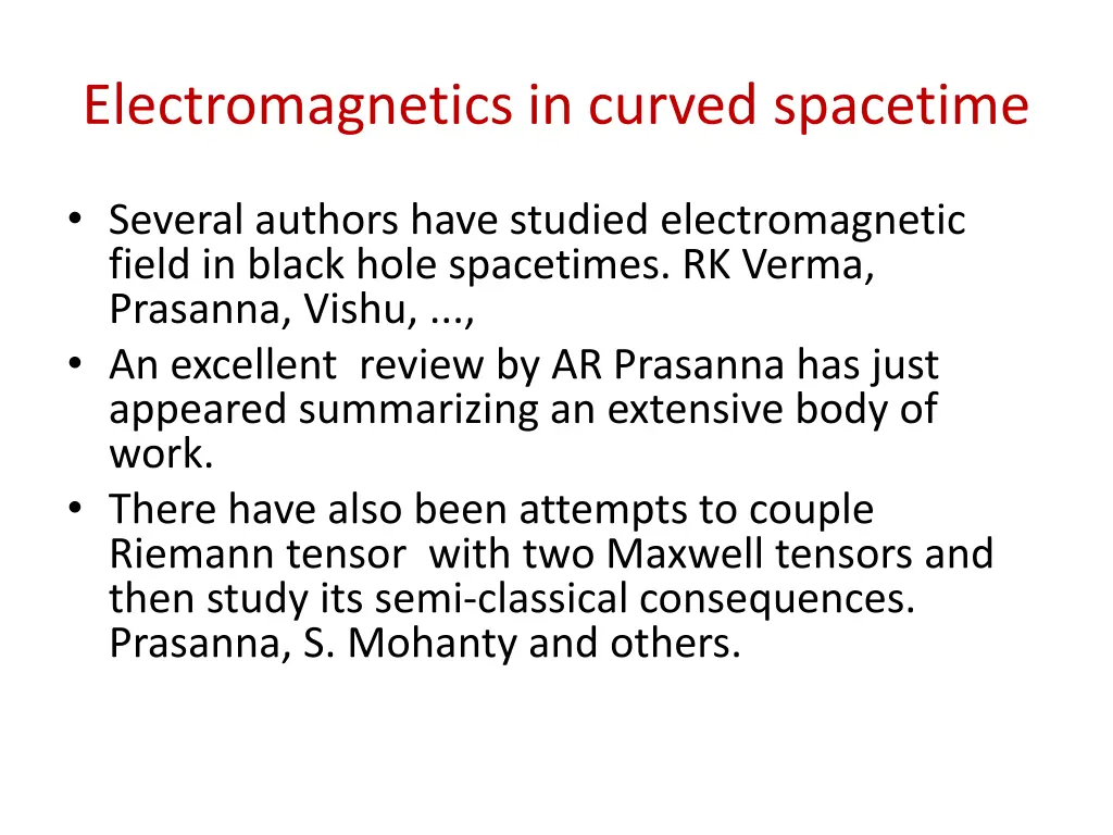 electromagnetics in curved spacetime