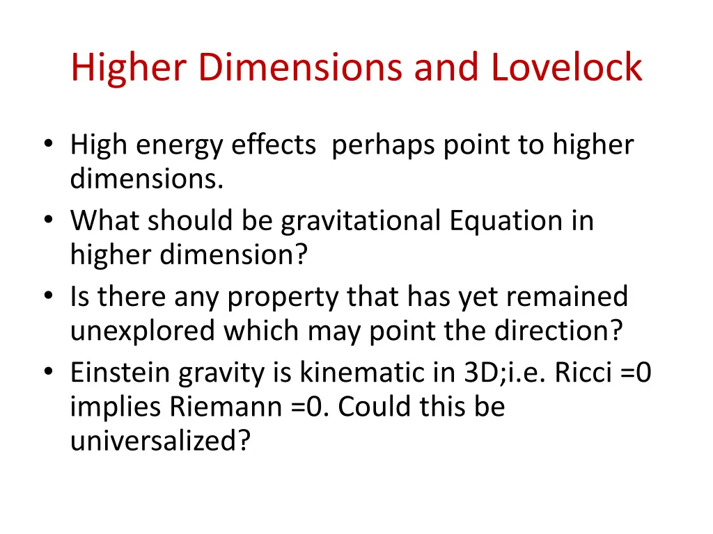 higher dimensions and lovelock