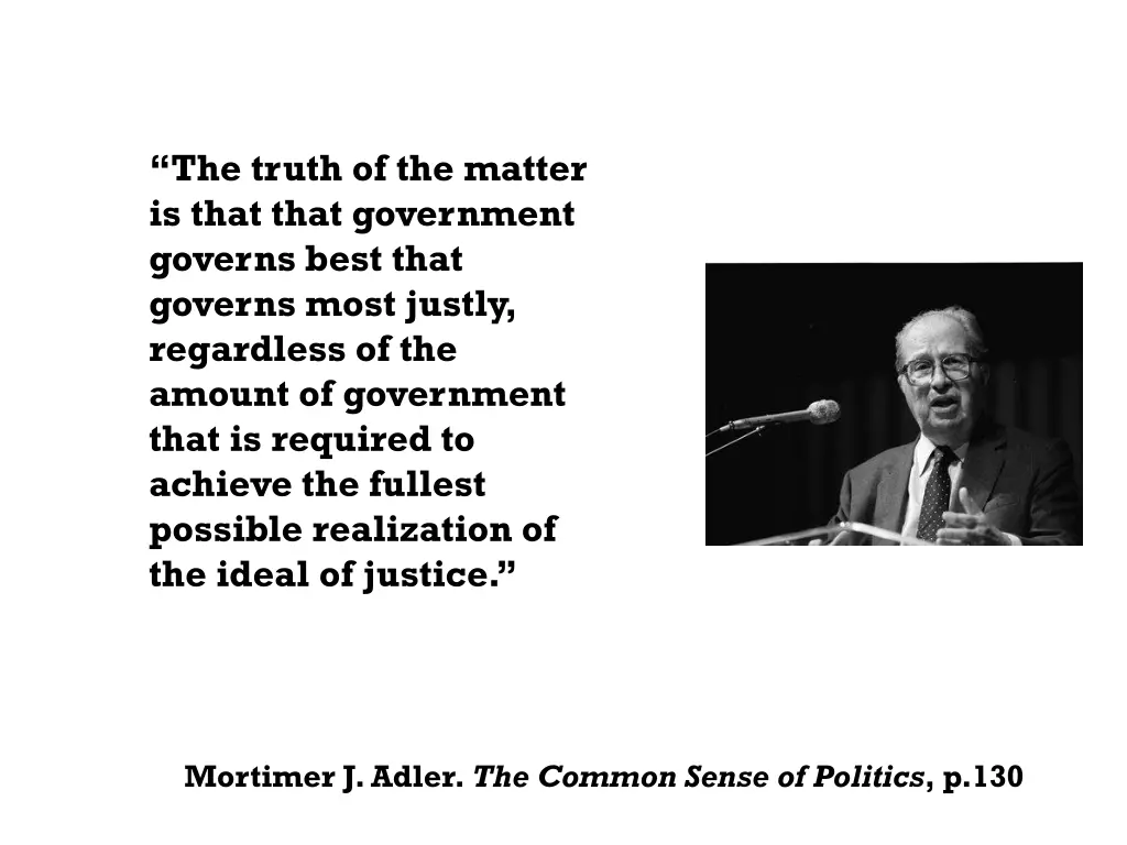 the truth of the matter is that that government