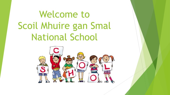 welcome to scoil mhuire gan smal national school