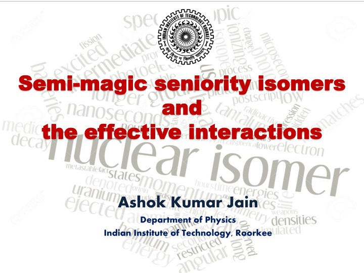 semi semi magic seniority isomers magic seniority