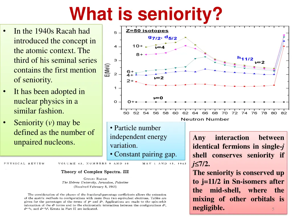 what is seniority in the 1940s racah