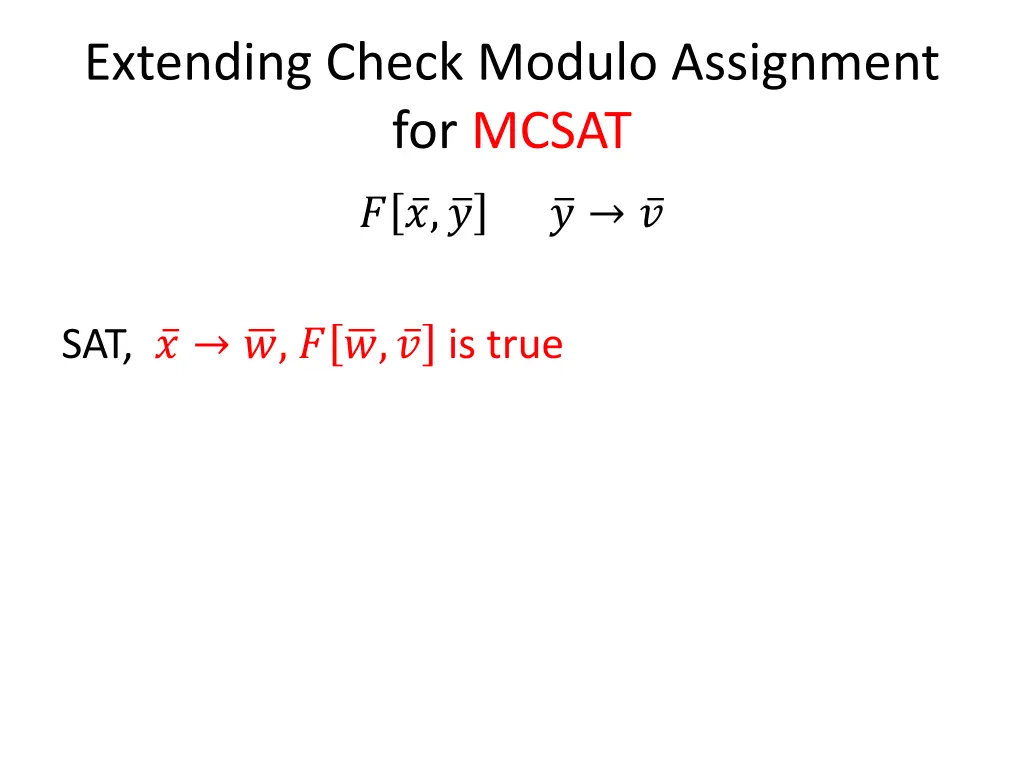 extending check modulo assignment for mcsat 1