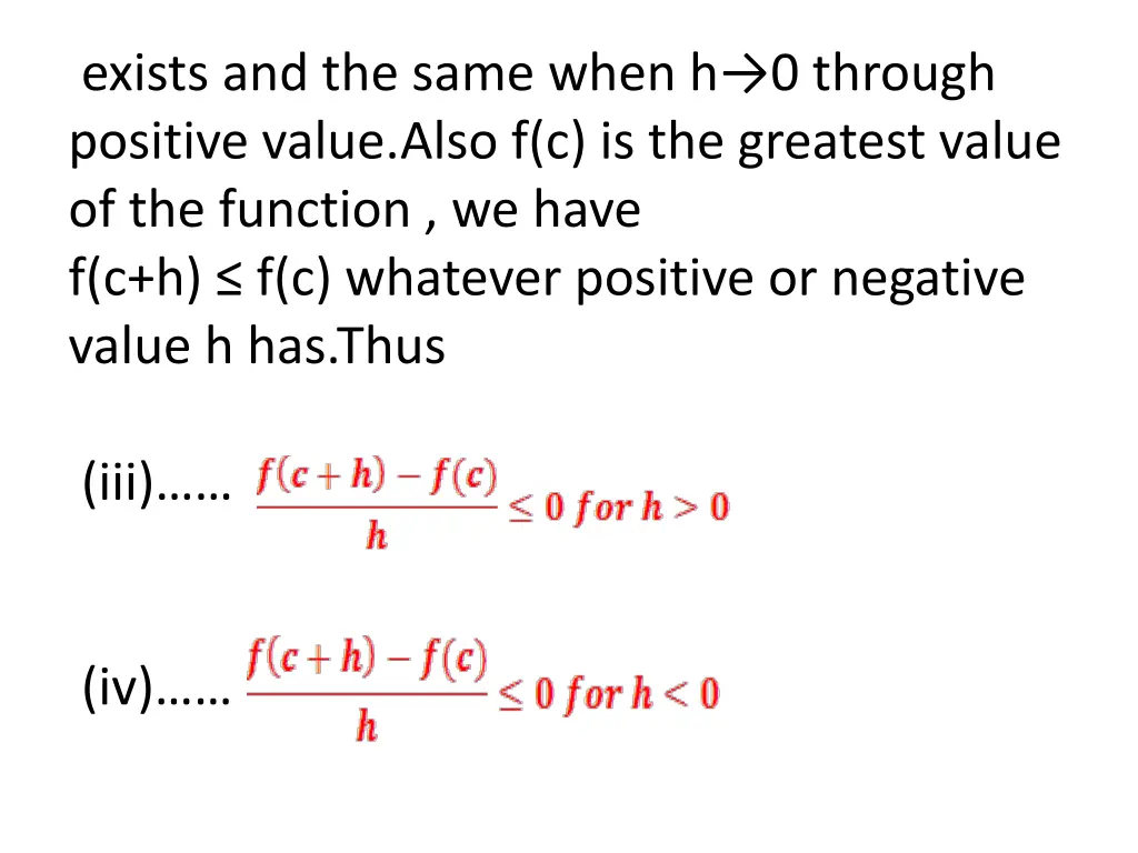 exists and the same when h 0 through positive