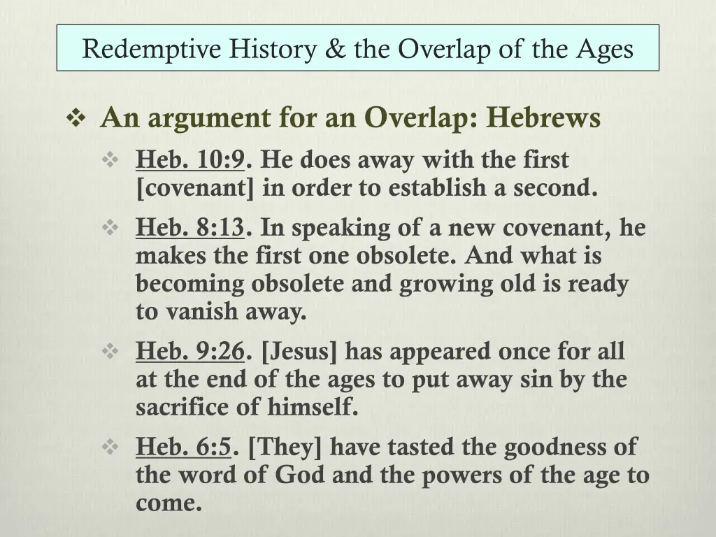 redemptive history the overlap of the ages 1