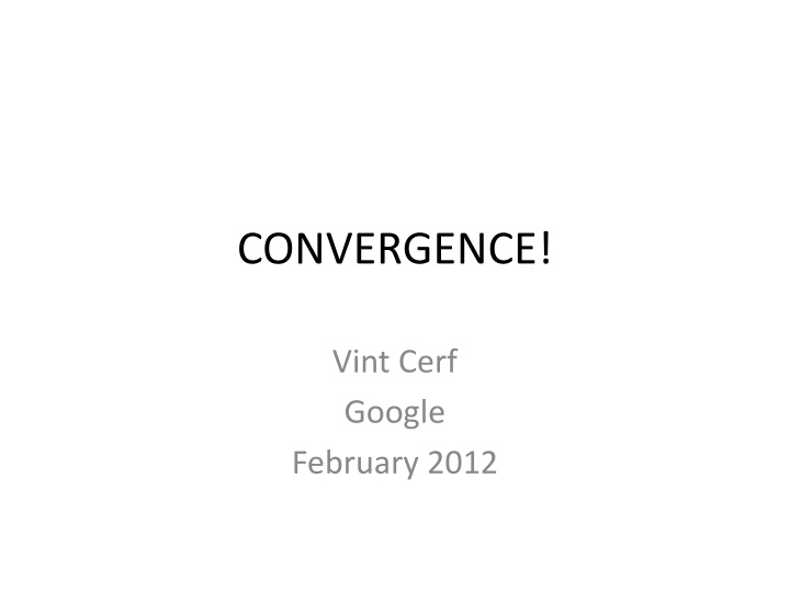 convergence