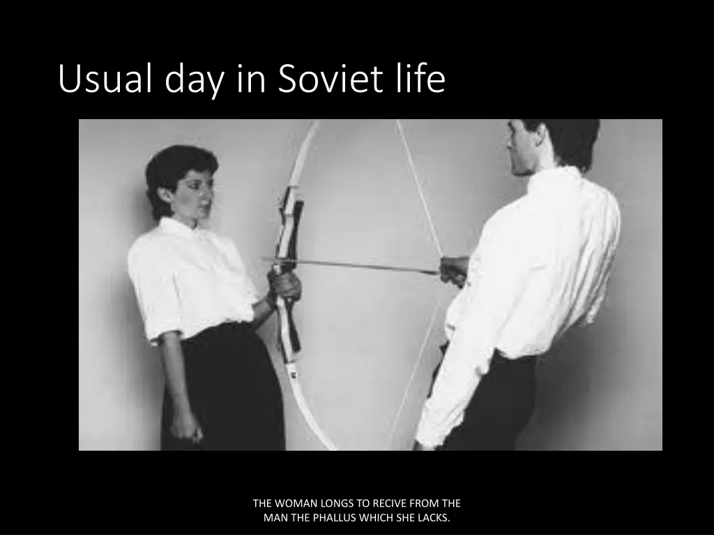 usual day in soviet life