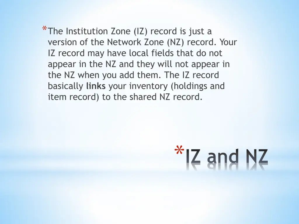 the institution zone iz record is just a version