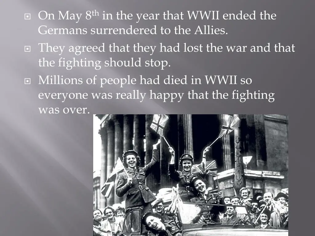 on may 8 th in the year that wwii ended