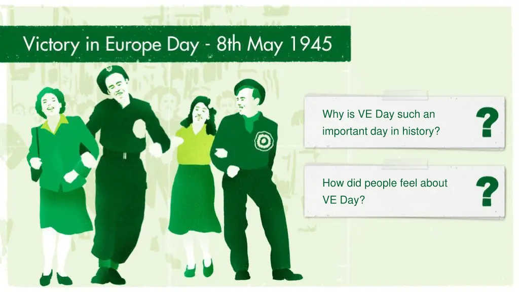 why is ve day such an important day in history